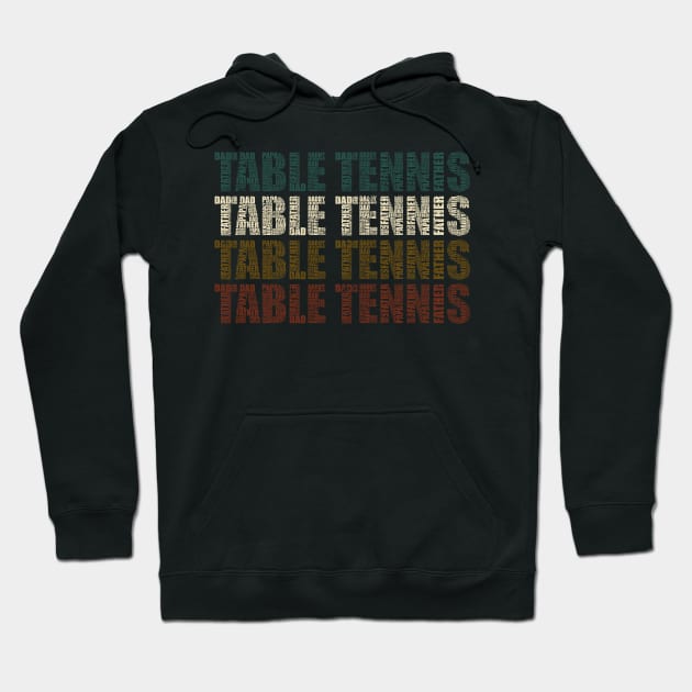 Table Tennis Dad - Funny Sports Lovers Gift For Papa Hoodie by DnB